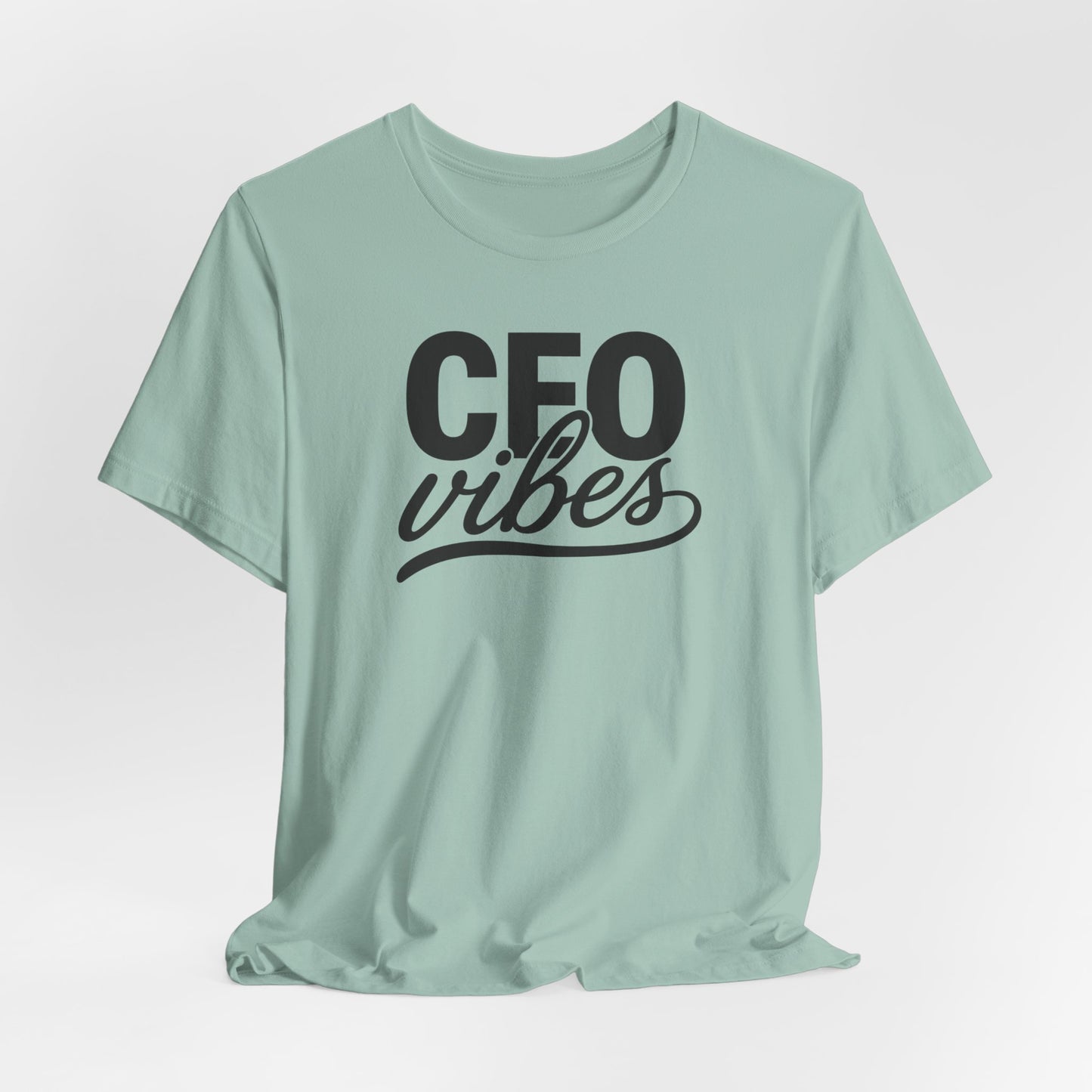 CEO Vibes | Unisex Tee