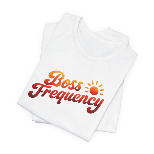 Boss Frequency | Unisex Tee