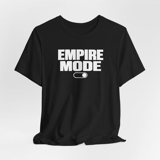Empire Mode | Unisex Tee