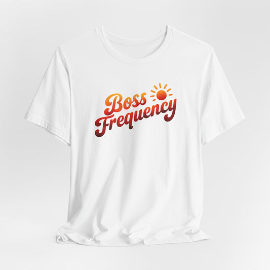 Boss Frequency | Unisex Tee