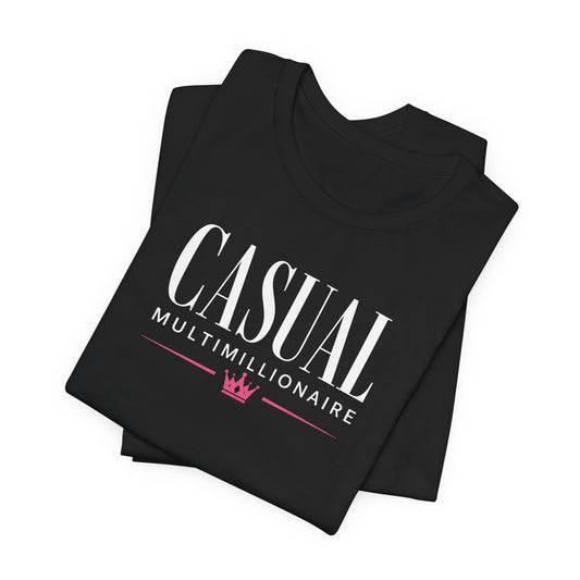 Casual Multimillionaire | Unisex Tee