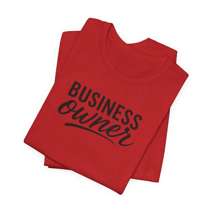 Business Owner | Unisex Tee