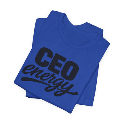 CEO Energy | Unisex Tee