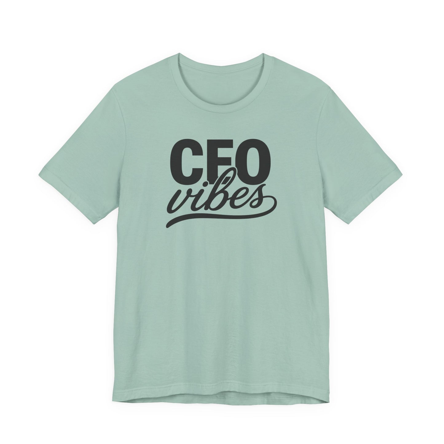 CEO Vibes | Unisex Tee