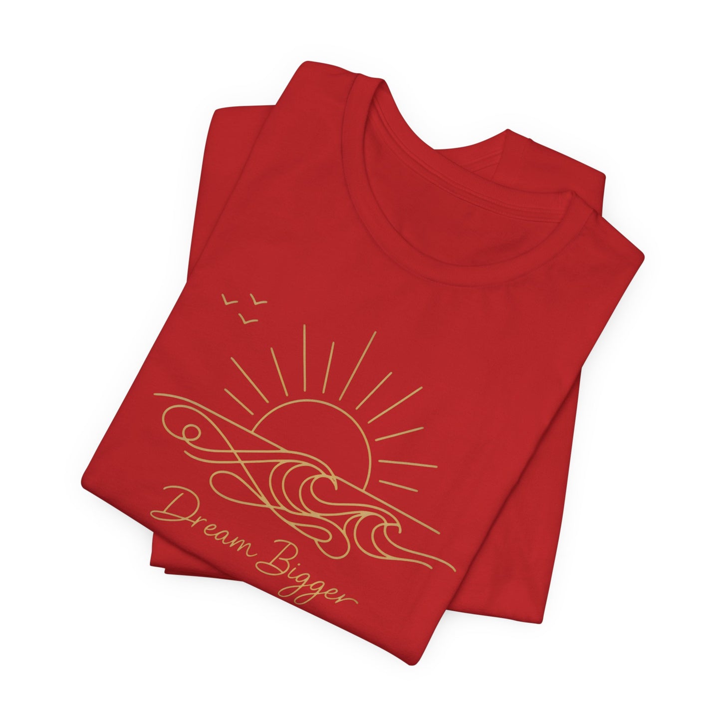 Dream Bigger Sunrise Wave | Unisex Tee