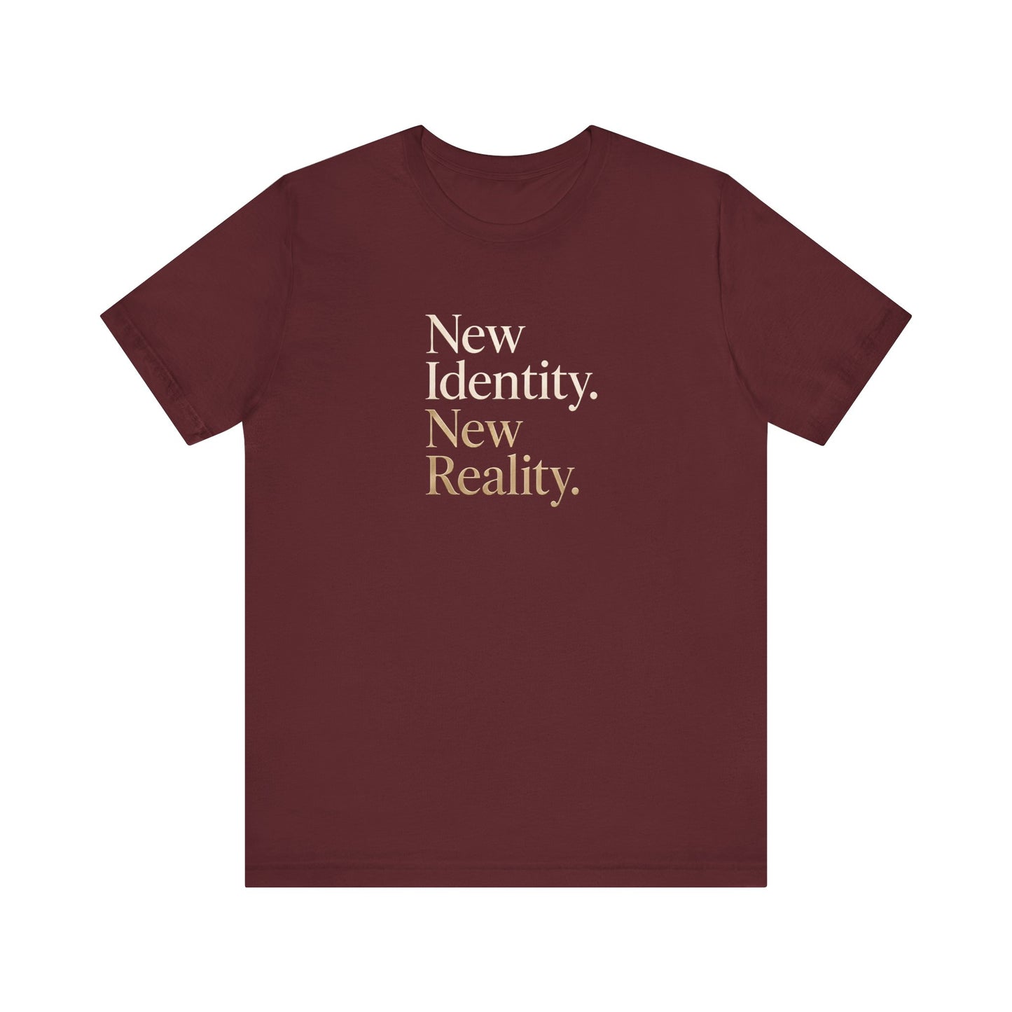 New Identity, New Reality | Unisex Tee