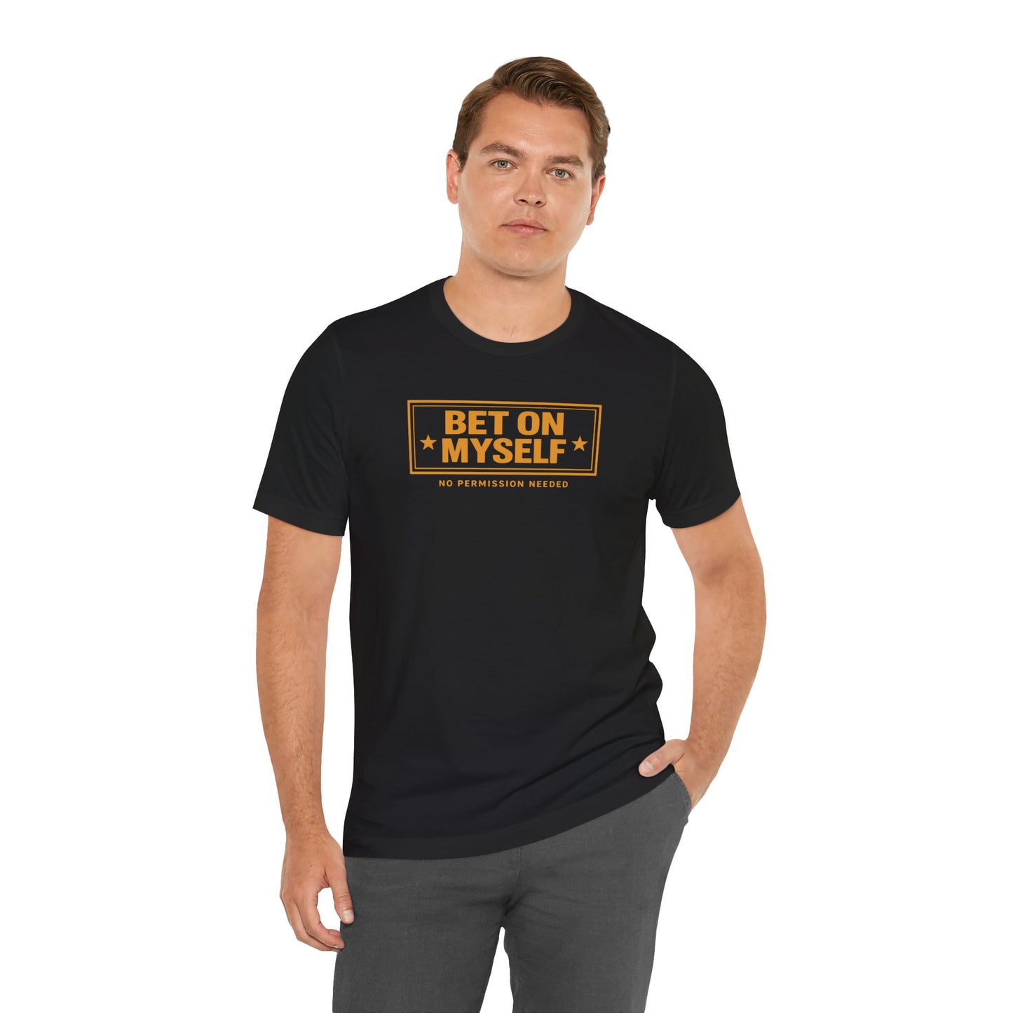 Bet on Myself | Unisex Tee