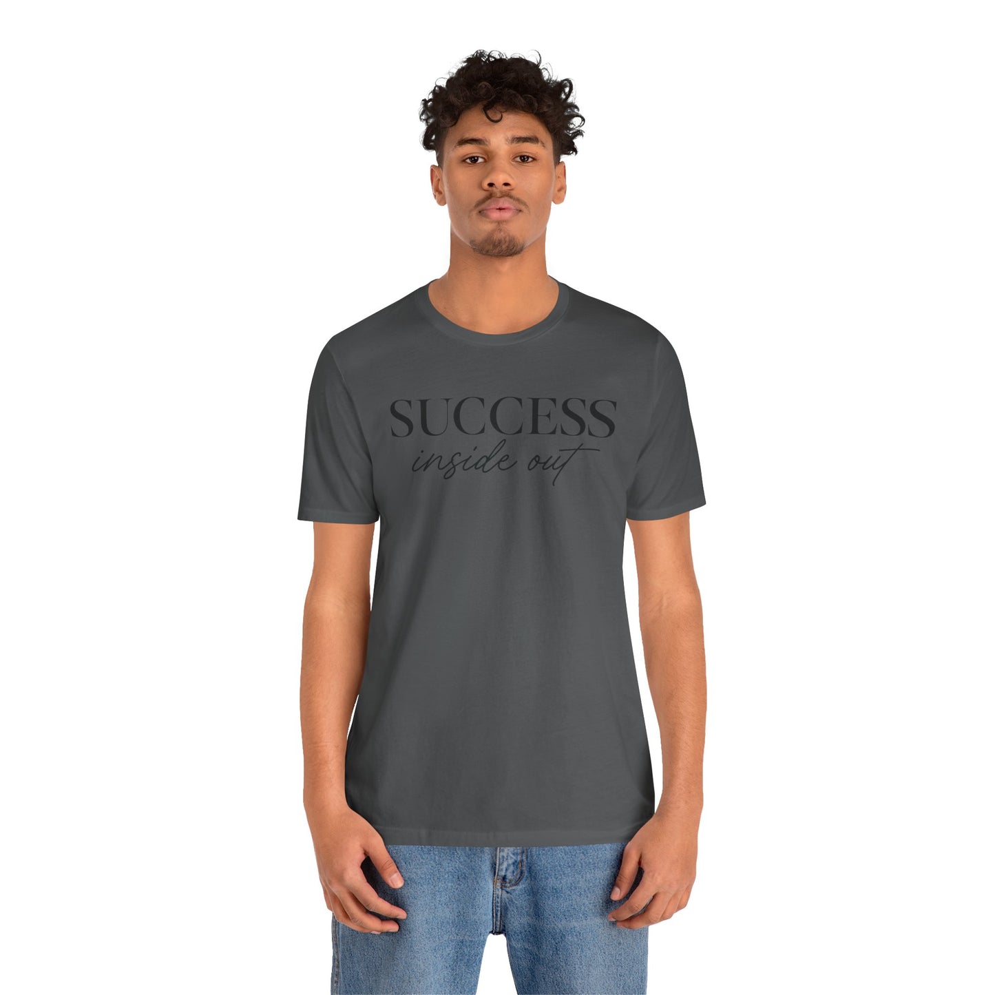 Success Inside Out | Unisex Tee