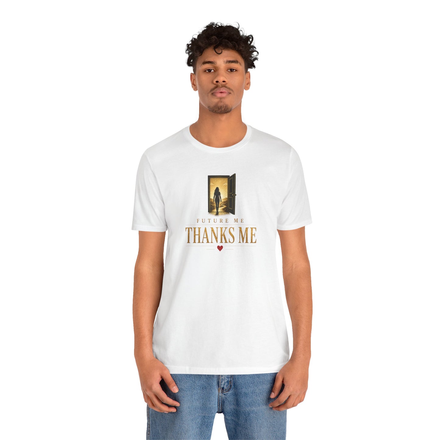Future Me Thanks Me | Unisex Tee