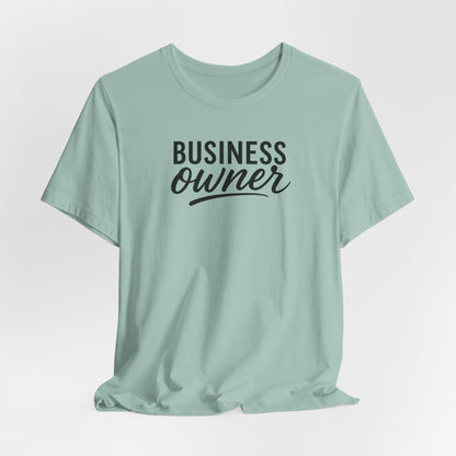 Business Owner | Unisex Tee
