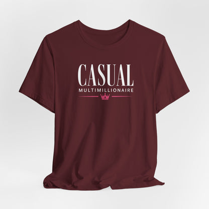 Casual Multimillionaire | Unisex Tee