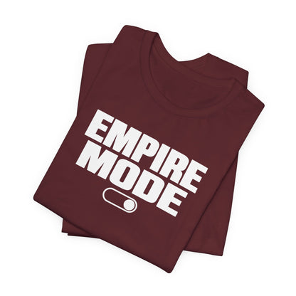 Empire Mode | Unisex Tee