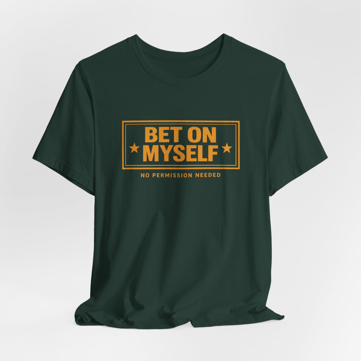 Bet on Myself | Unisex Tee