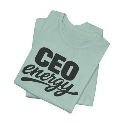 CEO Energy | Unisex Tee