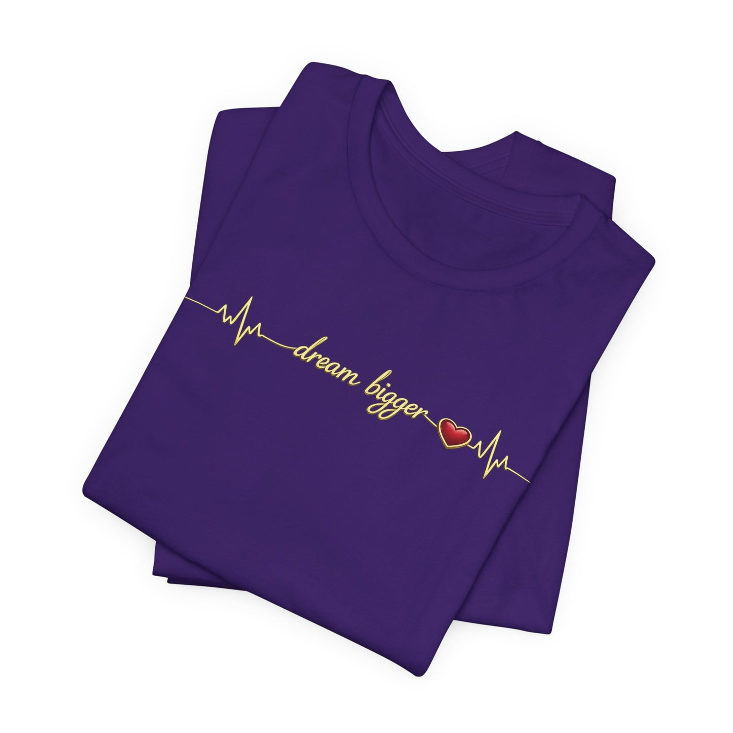 Dream Bigger - Heartbeat | Unisex Tee
