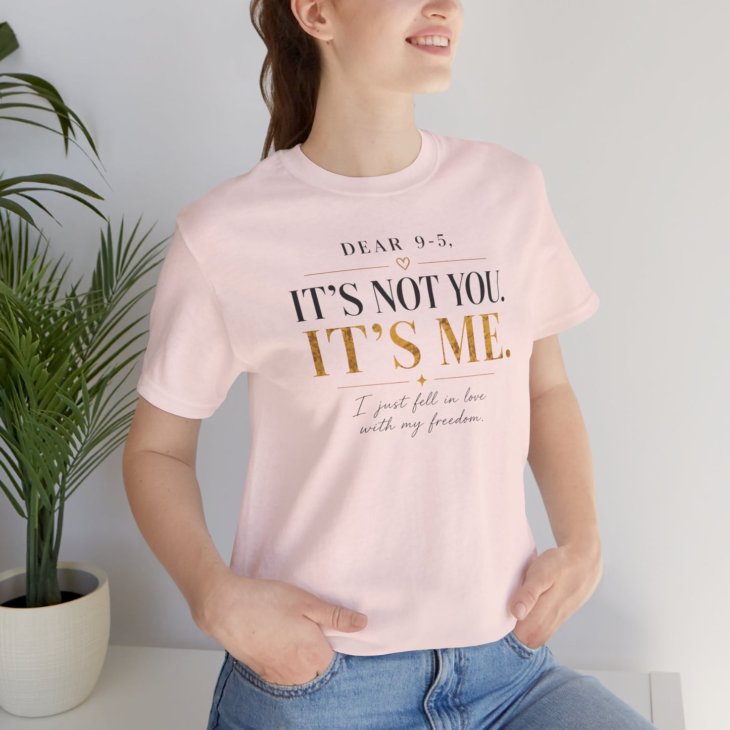 Dear 9-5 | Unisex Tee