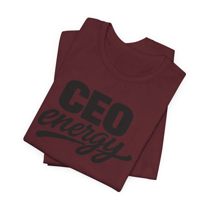 CEO Energy | Unisex Tee