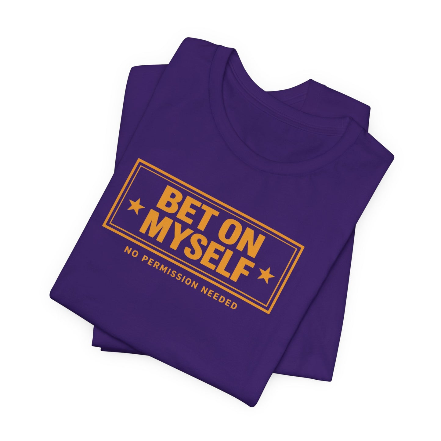 Bet on Myself | Unisex Tee