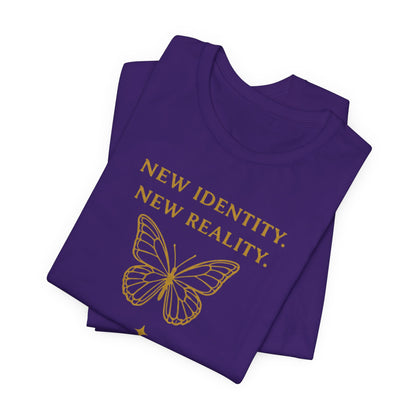 New Identity, New Reality 🦋 | Unisex Tee