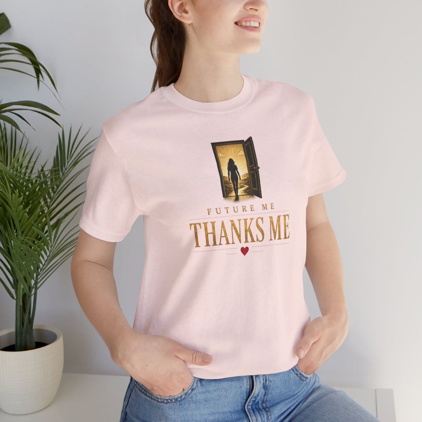 Future Me Thanks Me | Unisex Tee