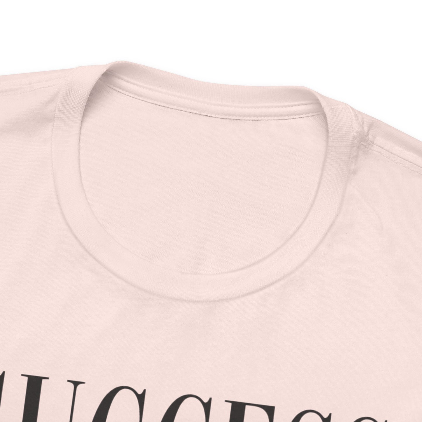 Success Fits Me | Unisex Tee