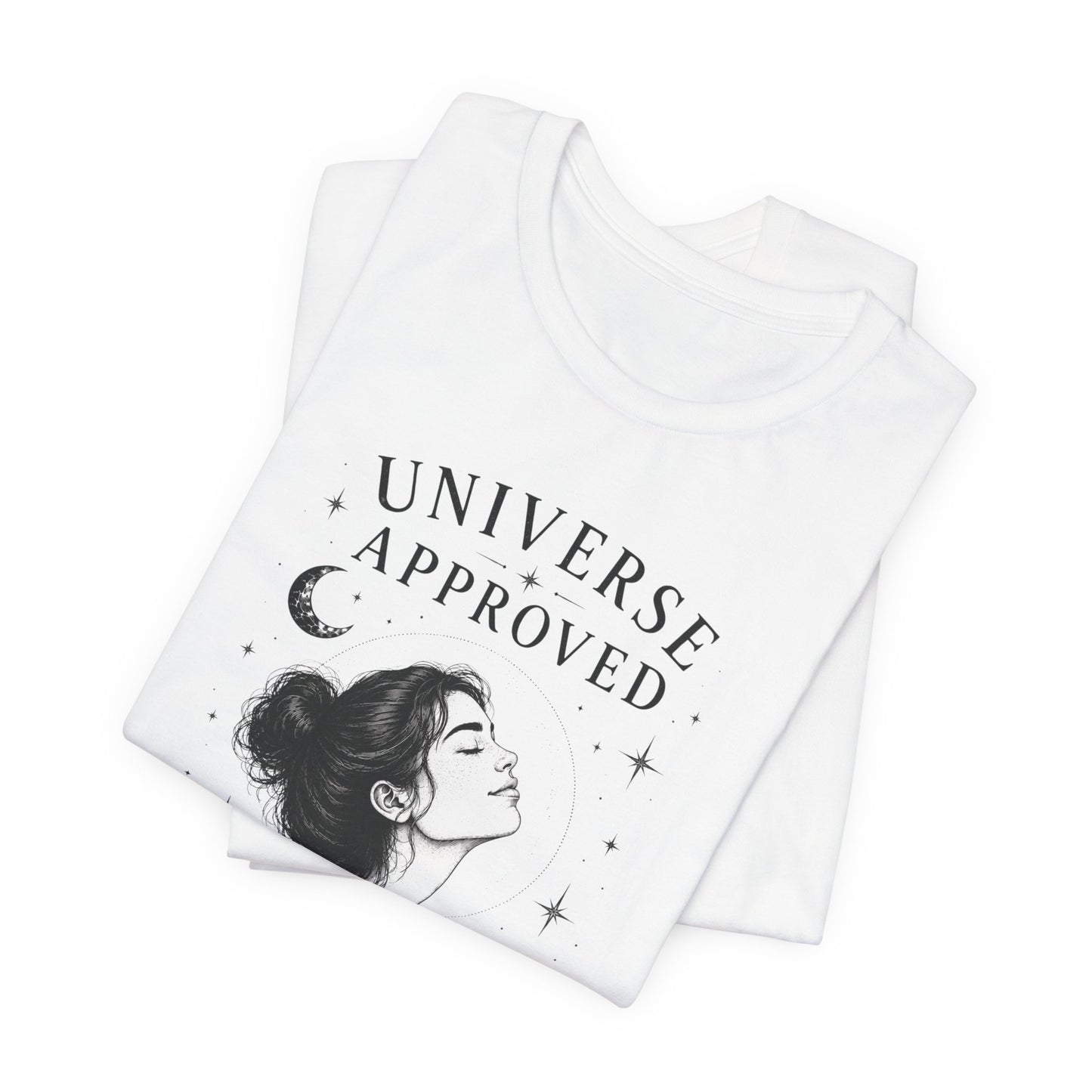Universe Approved (Trusting) | Unisex Tee