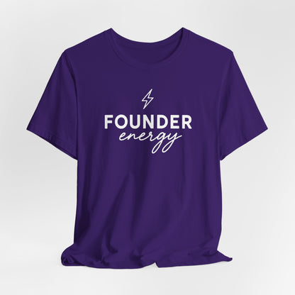 Founder Energy | Unisex Tee