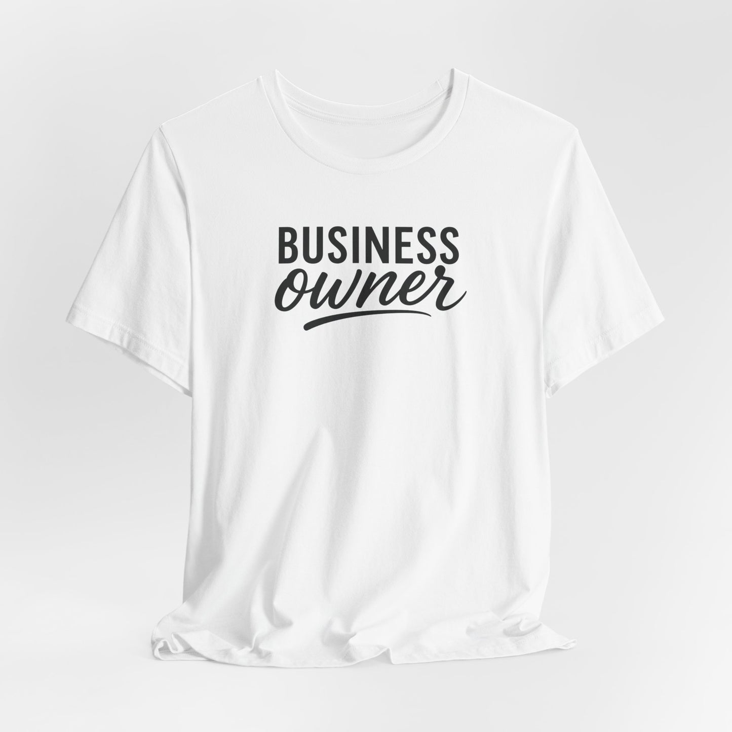 Business Owner | Unisex Tee