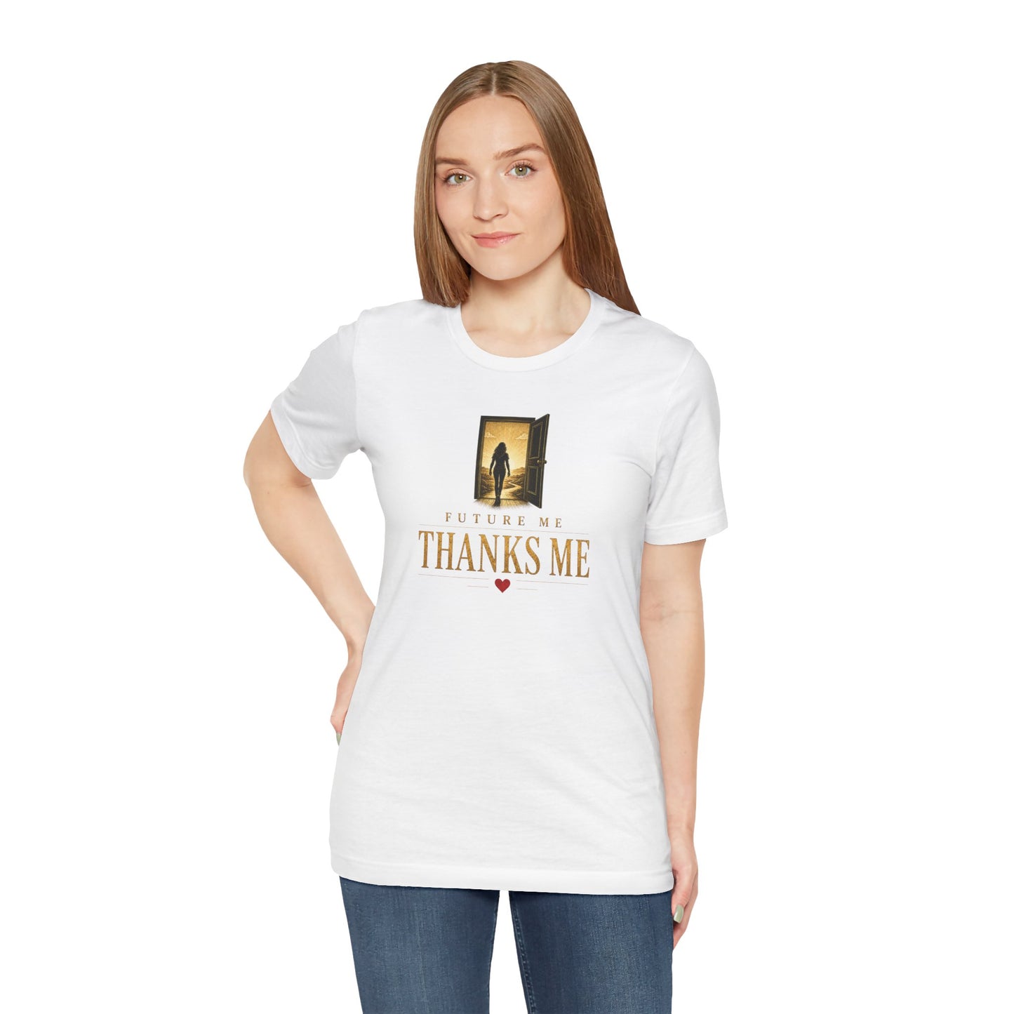 Future Me Thanks Me | Unisex Tee