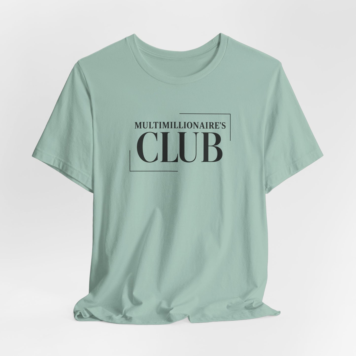 Multimillionaire's Club Frame | Unisex Tee