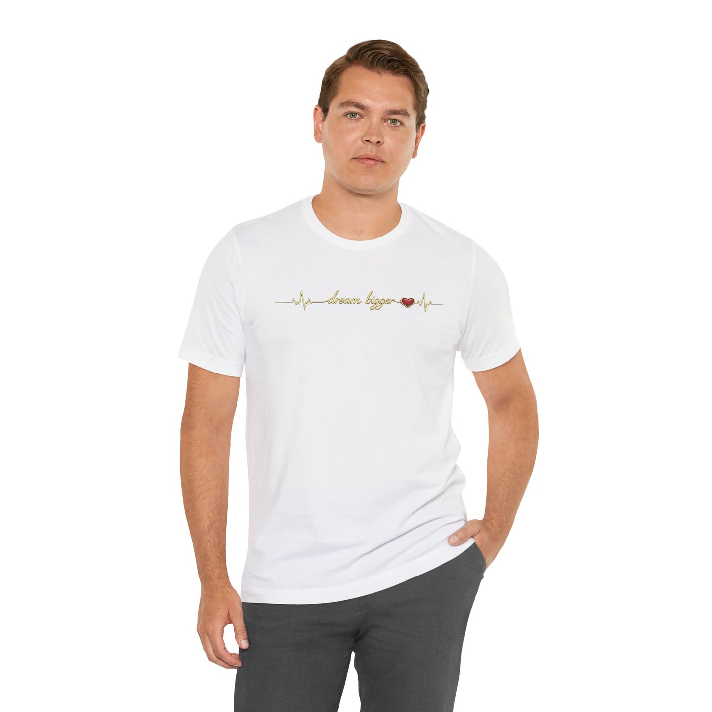Dream Bigger - Heartbeat | Unisex Tee
