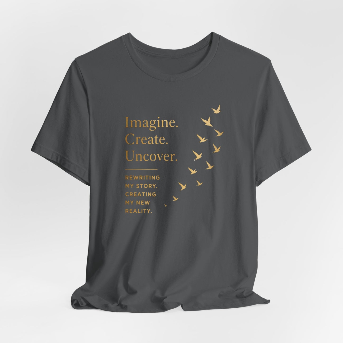 Imagine. Create. Uncover. (Birds) | Unisex Tee