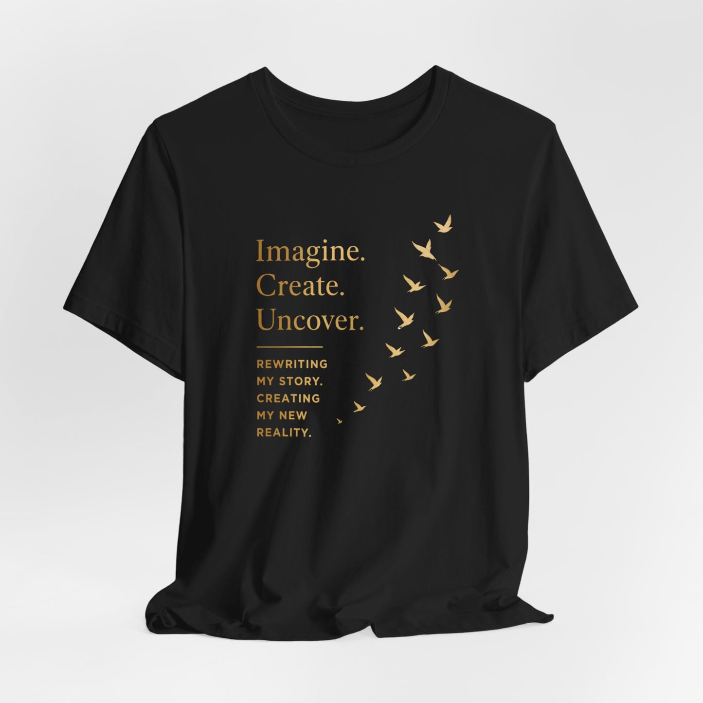 Imagine. Create. Uncover. (Birds) | Unisex Tee