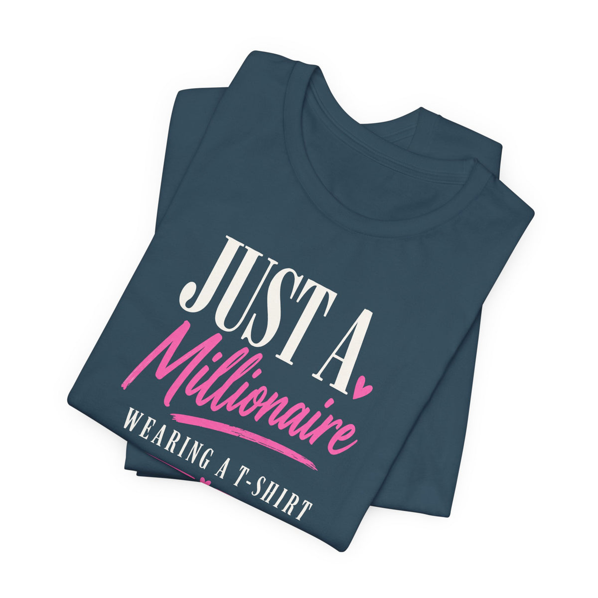 Millionaire Wearing T-Shirt | Unisex Tee