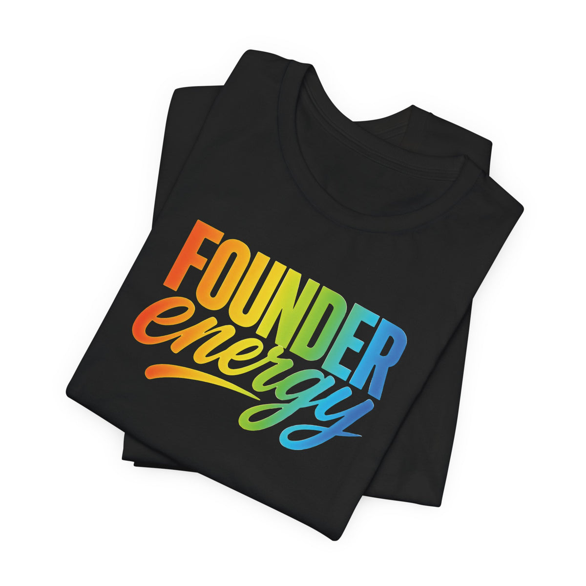 Founder Energy Rainbow | Unisex Tee