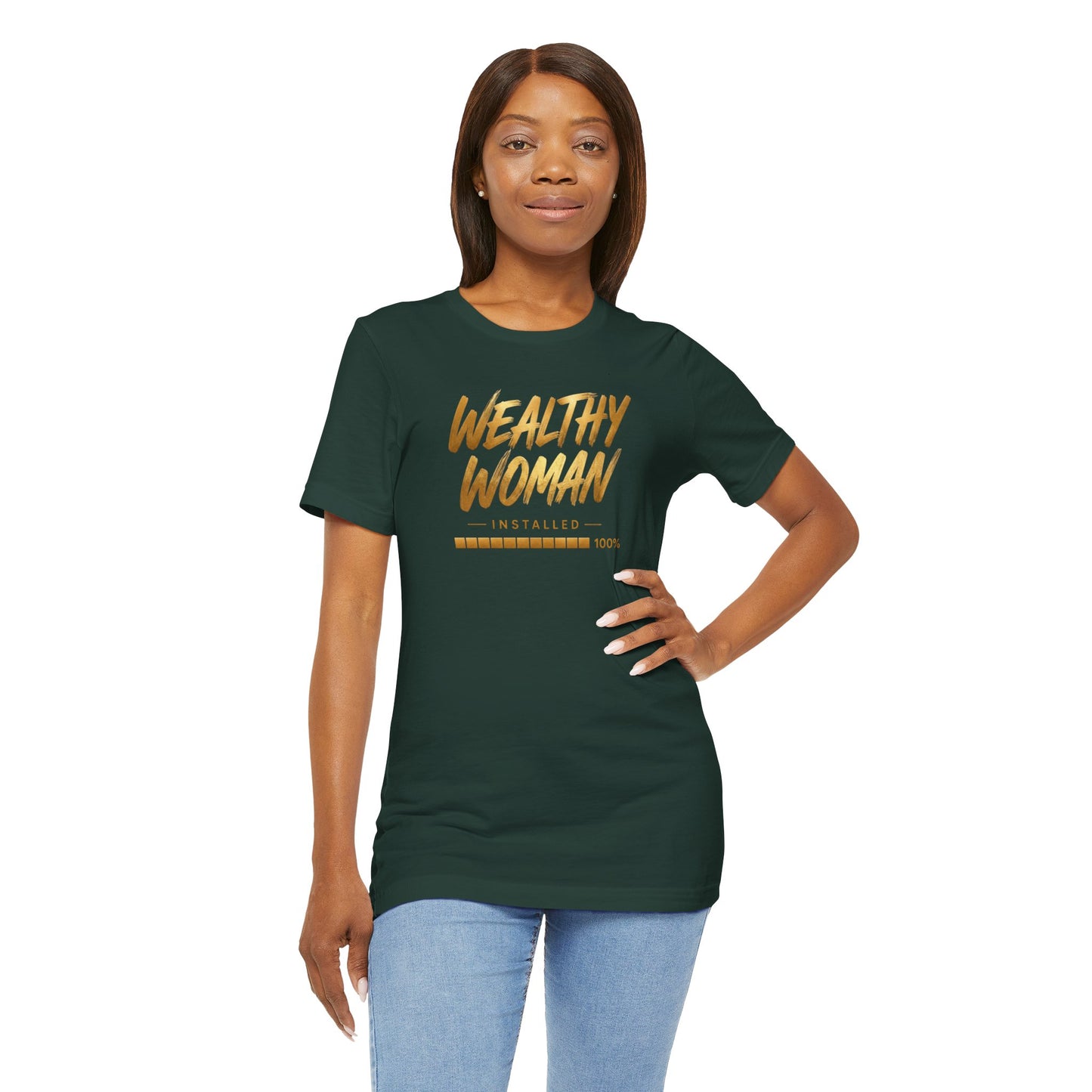Wealthy Woman Installed | Unisex Tee