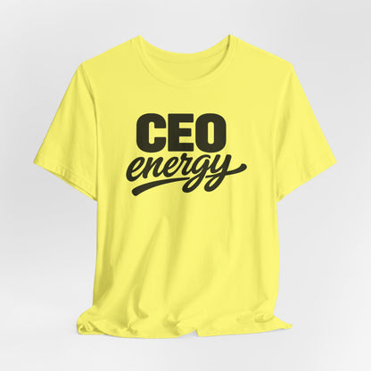 CEO Energy | Unisex Tee