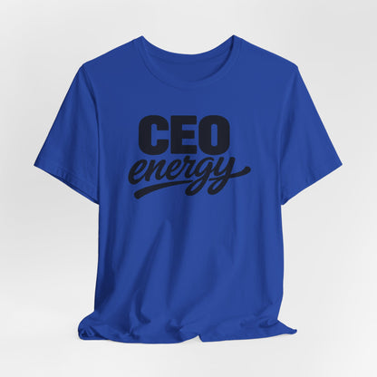 CEO Energy | Unisex Tee