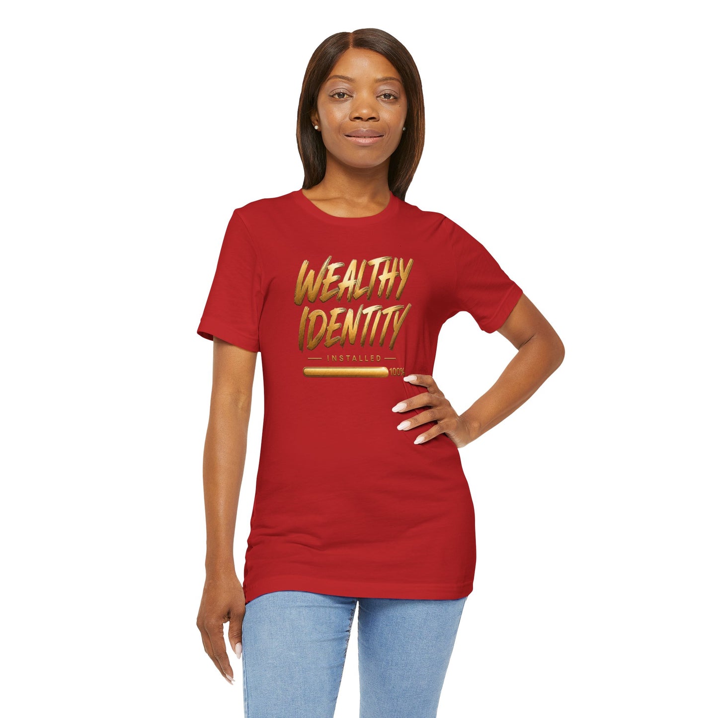 Wealthy Identity Installed | Unisex Tee