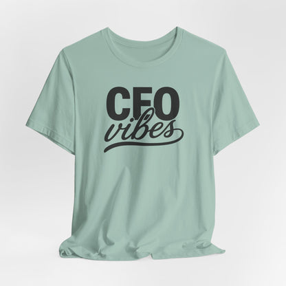 CEO Vibes | Unisex Tee