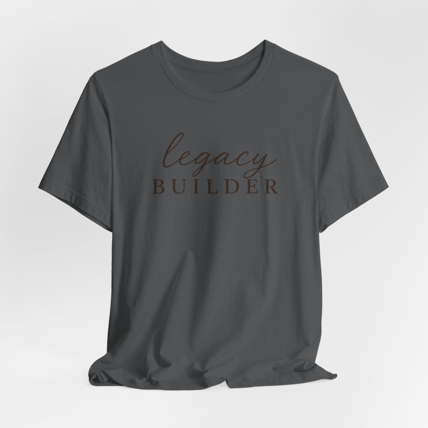 Legacy Builder  | Unisex Tee