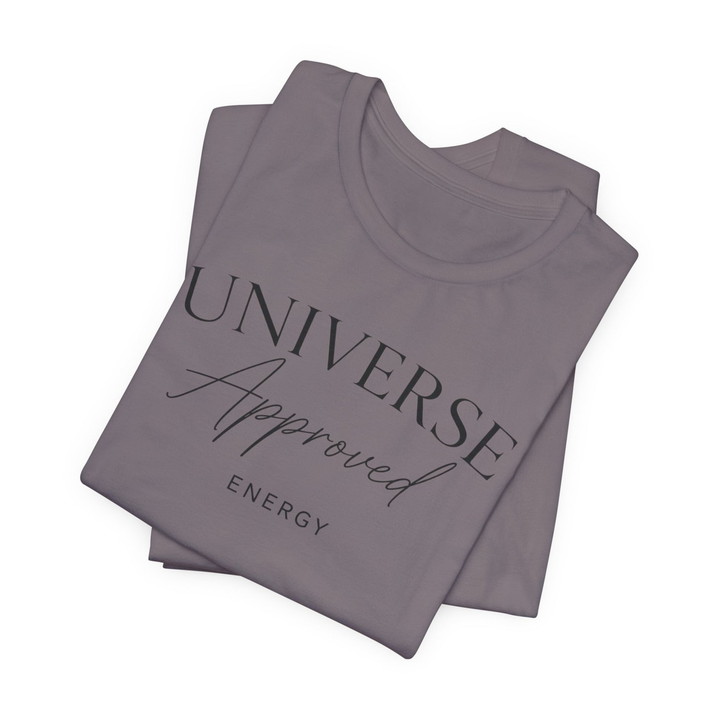 Universe Approved Energy | Unisex Tee