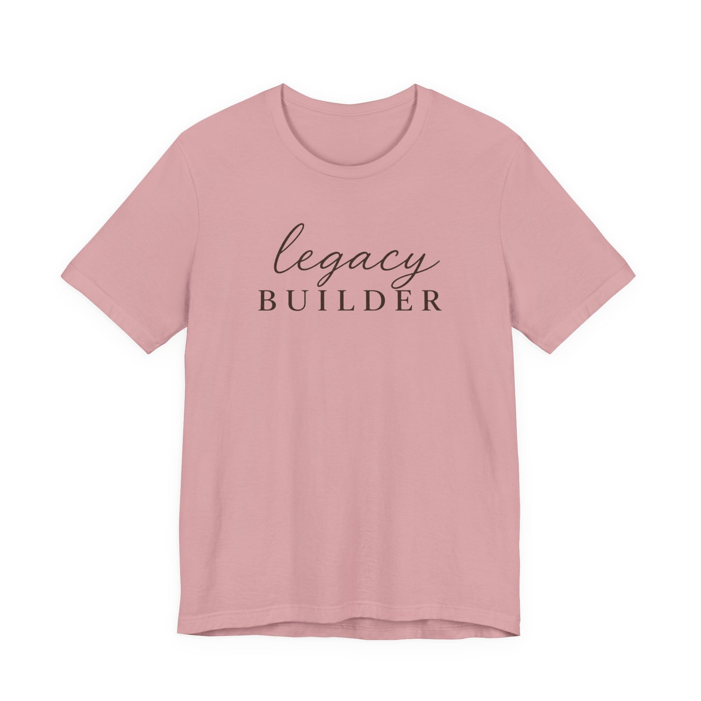 Legacy Builder  | Unisex Tee