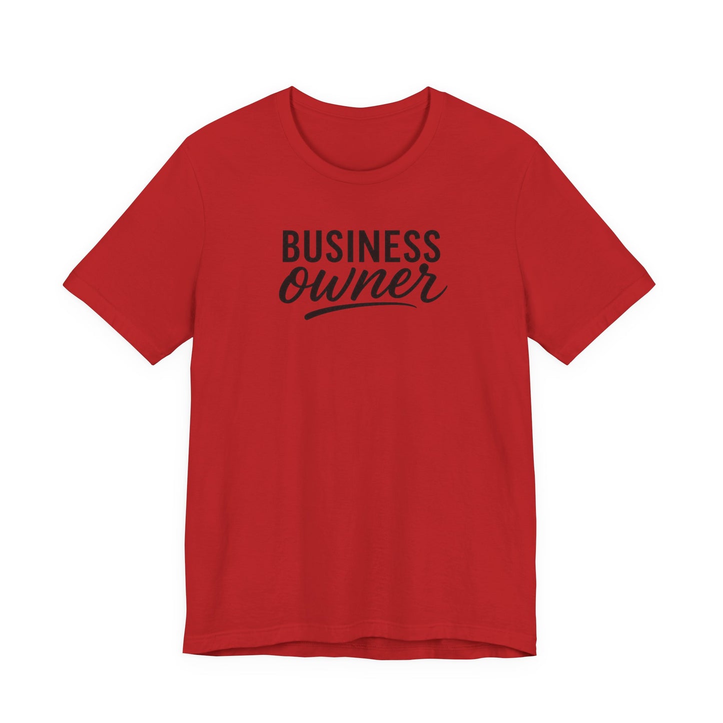 Business Owner | Unisex Tee