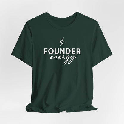 Founder Energy | Unisex Tee
