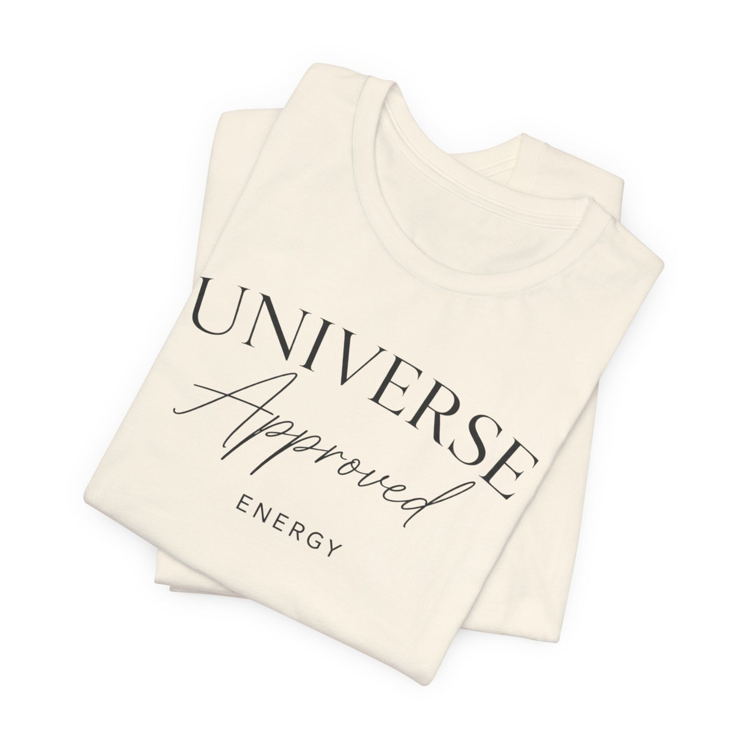 Universe Approved Energy | Unisex Tee