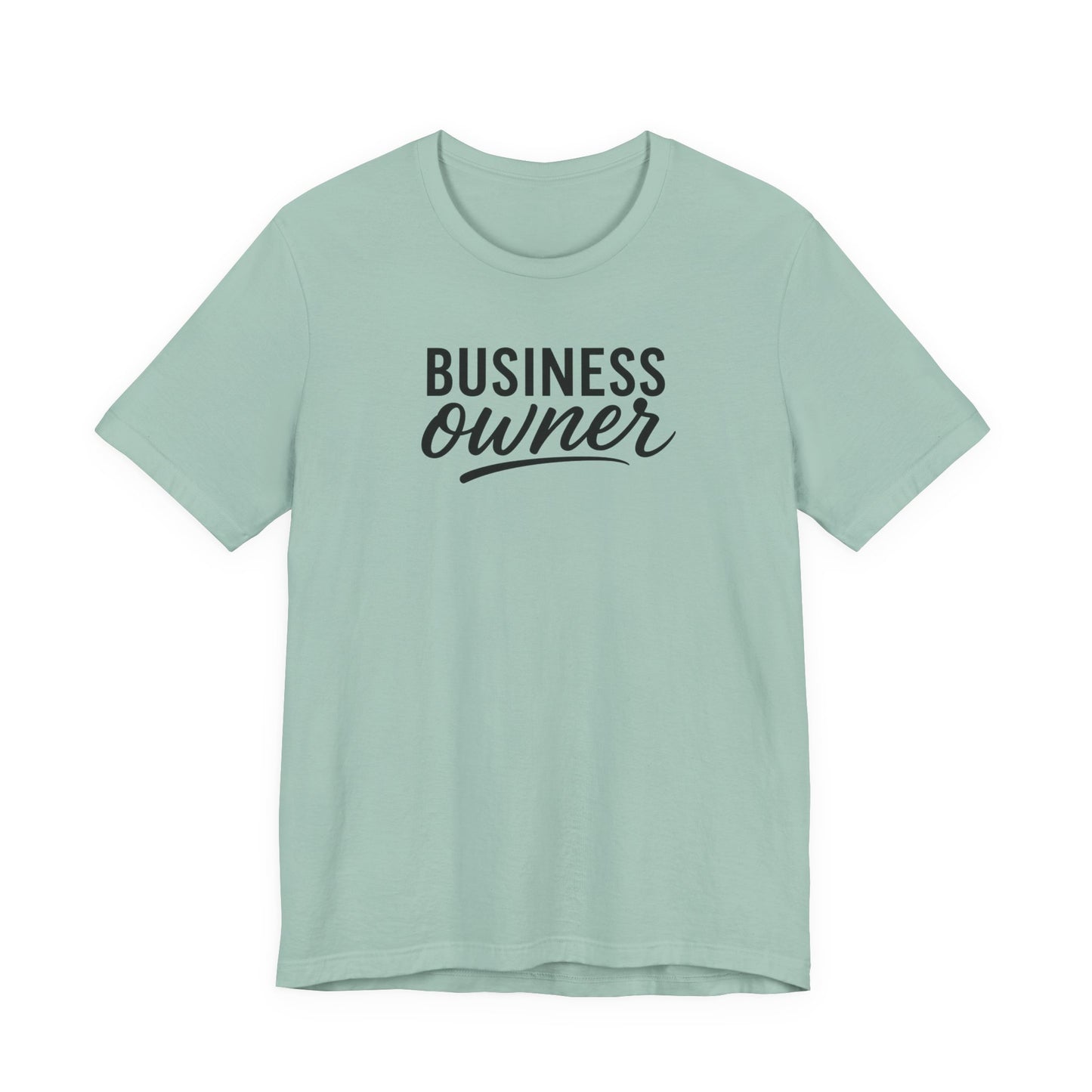Business Owner | Unisex Tee