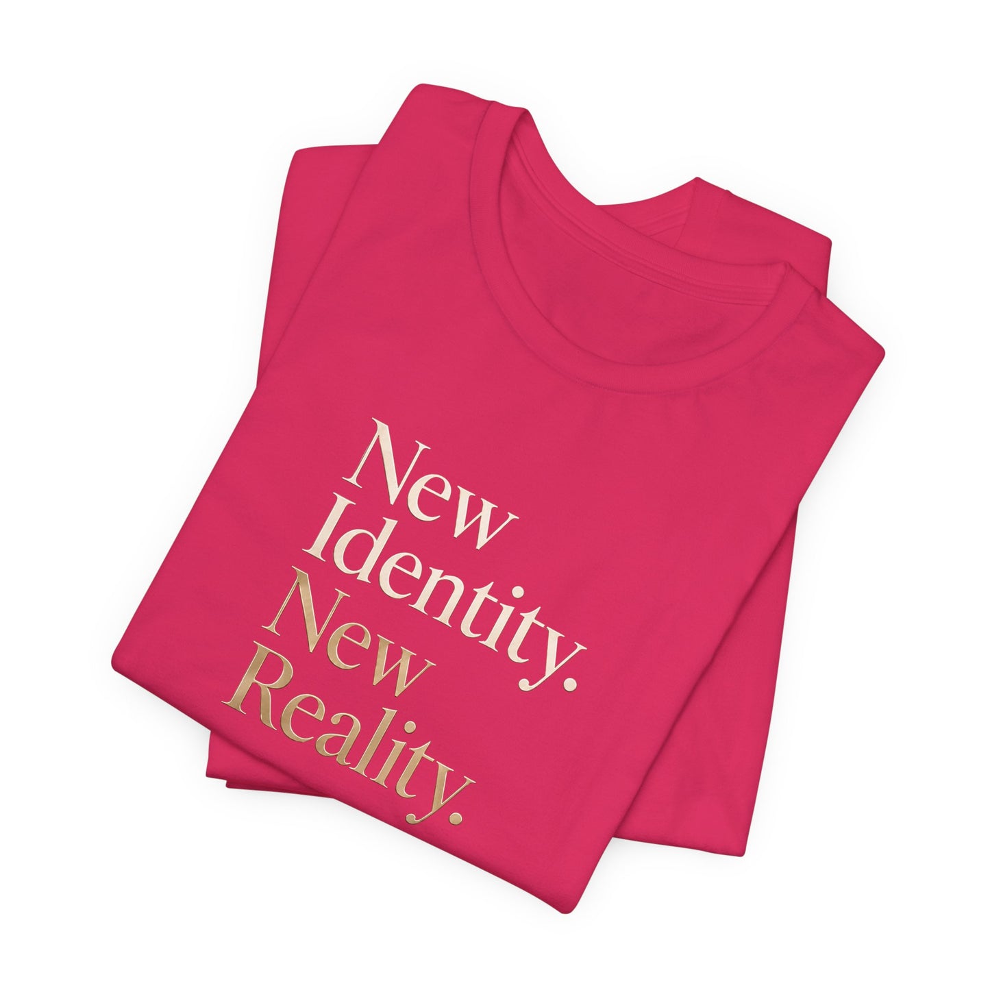 New Identity, New Reality | Unisex Tee