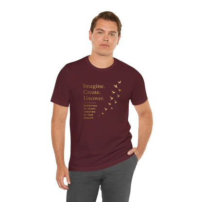 Imagine. Create. Uncover. (Birds) | Unisex Tee