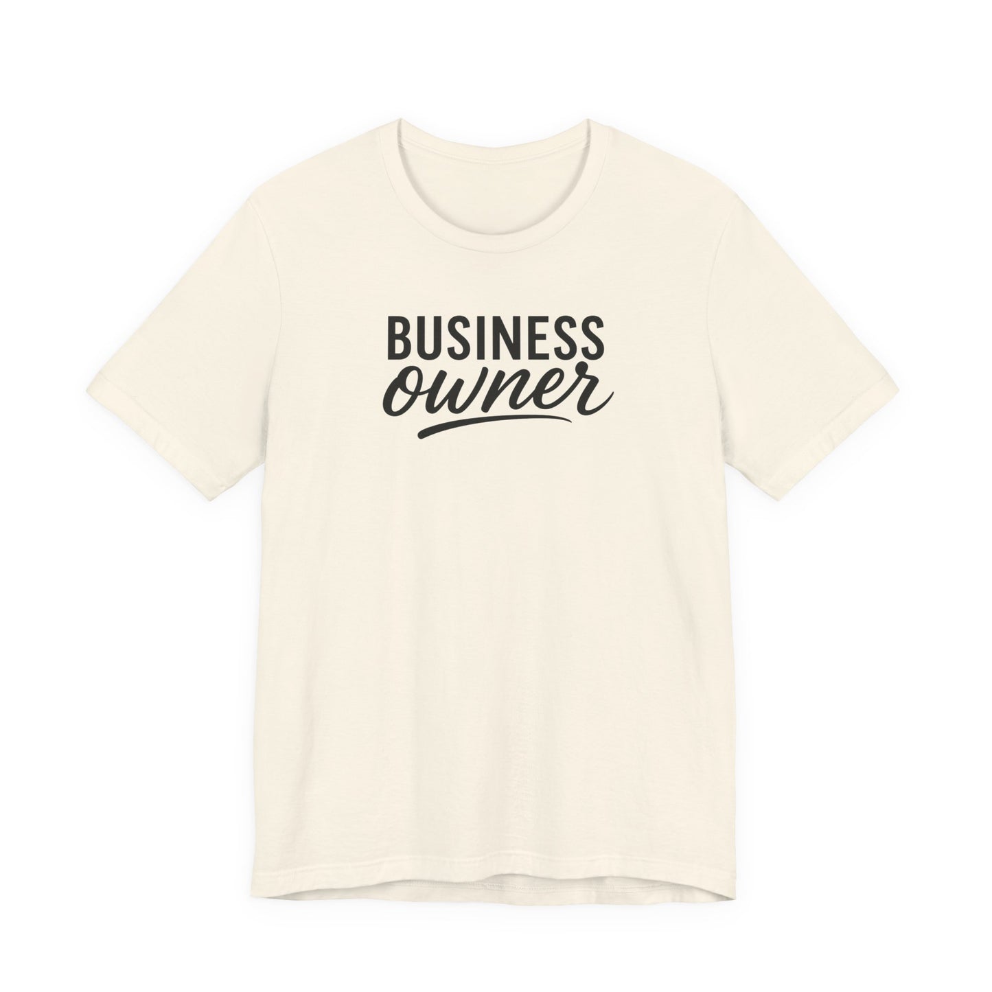 Business Owner | Unisex Tee
